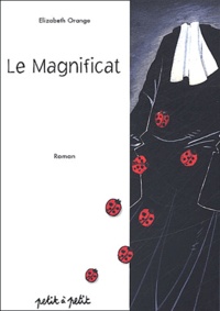 Elizabeth Orange - Le Magnificat.