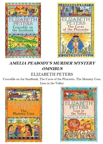 Amelia Peabody Omnibus (Books 1-4)