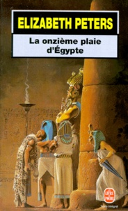 Elizabeth Peters - La onzième plaie d'Égypte.