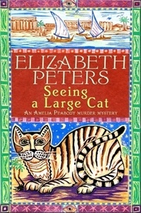 Elizabeth Peters - Seeing a Large Cat.