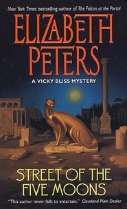 Elizabeth Peters - Street of the Five Moons - A Vicky Bliss Novel of Suspense.