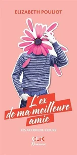 L'ex de ma meilleure amie