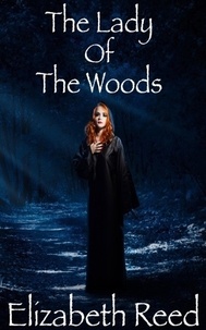  Elizabeth Reed - The Lady Of The Woods.