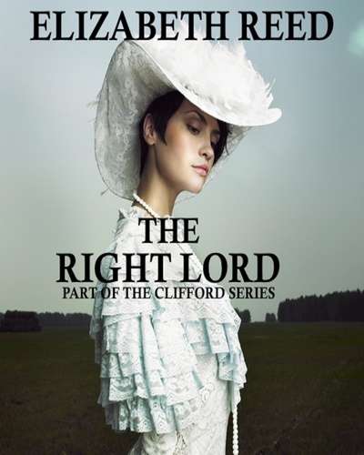  Elizabeth Reed - The Right Lord.