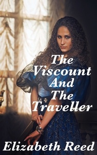  Elizabeth Reed - The Viscount and the Traveller.