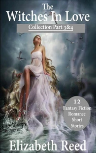 The Witches in Love Collection Part 3 &amp; 4