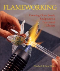 Flameworking