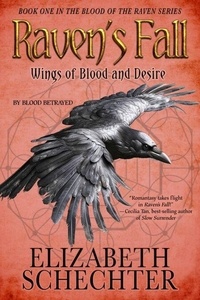 Téléchargez gratuitement le livre Raven’s Fall - The Blood of the Raven Series, #1  9781626017023