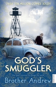 Elizabeth Sherill et Brother Andrew - God's Smuggler.