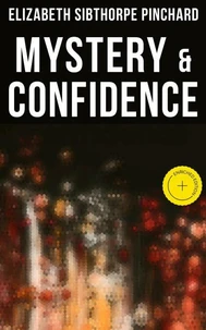Mystery &amp; Confidence