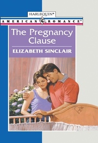 Elizabeth Sinclair - The Pregnancy Clause.