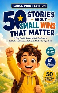 50 Stories About Small Wins That Matter