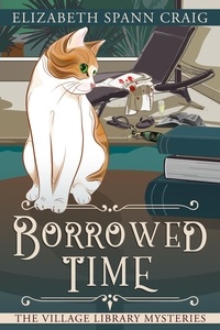  Elizabeth Spann Craig - Borrowed Time - A Village Library Mystery, #3.