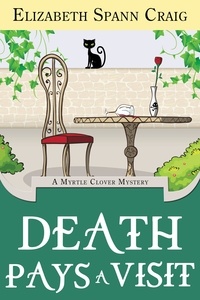  Elizabeth Spann Craig - Death Pays a Visit - A Myrtle Clover Cozy Mystery, #6.
