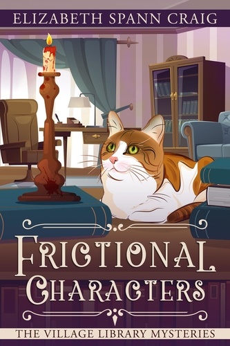  Elizabeth Spann Craig - Frictional Characters - A Village Library Mystery, #6.