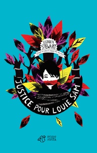 Elizabeth Stewart - Justice pour Louie Sam.