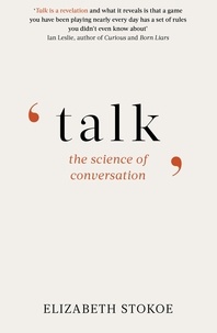 Elizabeth Stokoe - Talk - The Science of Conversation.