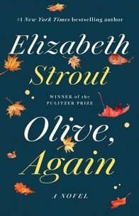 Elizabeth Strout - Olive, Again - A Novel.