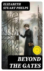 Beyond the Gates