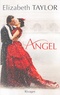 Elizabeth Taylor - Angel.