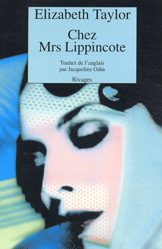 Elizabeth Taylor - Chez Mrs Lippincote.
