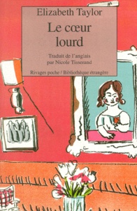 Elizabeth Taylor - Le Coeur Lourd.