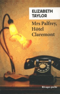 Elizabeth Taylor - Mrs Palfrey, Hôtel Claremont.