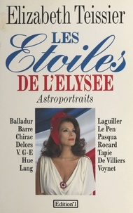 Elizabeth Teissier - Les étoiles de l'Elysée - Astro-portraits.