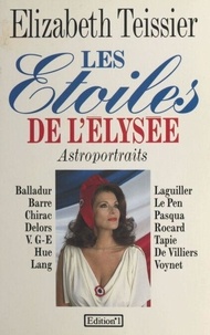 Elizabeth Teissier - Les étoiles de l'Elysée - Astro-portraits.