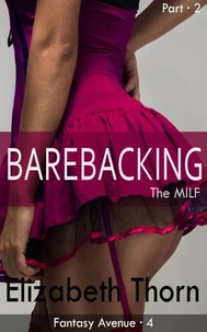 Barebacking the MILF Part 2