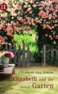 Elizabeth und ihr Garten.