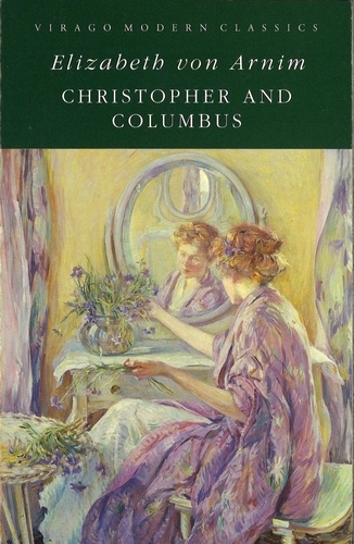 Christopher And Columbus. A Virago Modern Classic