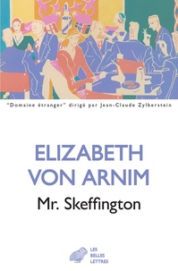 Elizabeth von Arnim - Mr. Skeffington.