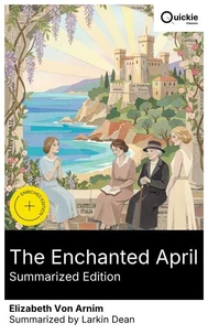 The Enchanted April (Summarized Edition)