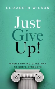 Just Give Up!