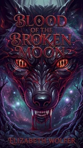 Blood of the Broken Moon