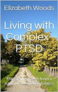 Living With Complex PTSD
