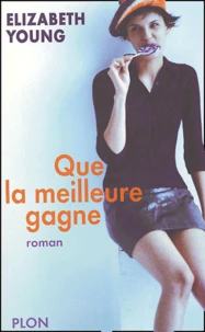 Que la meilleure gagne