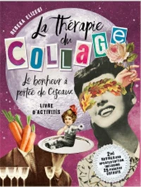 La thérapie du collage