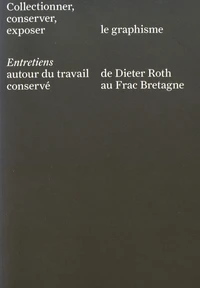 Collectionner, conserver, exposer le graphisme