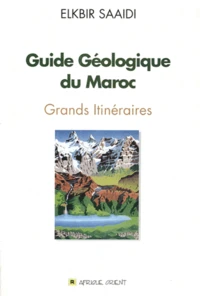 Guide géologique du Maroc