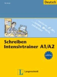Schreiben - Intensivtrainer A1/A2
