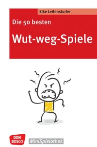 Die 50 besten Wut-weg-Spiele - eBook