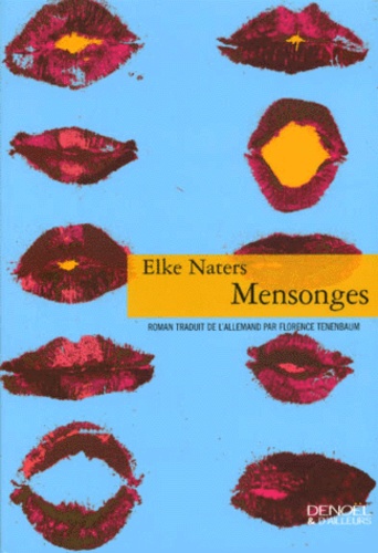 Elke Naters - Mensonges.