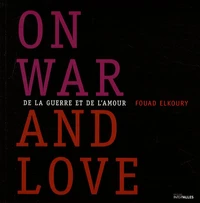 De la guerre et de l'amour