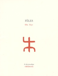 Ella Faye - Fêles.