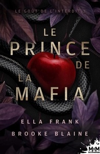 Livre Google téléchargement gratuit pdf Le goût de l'interdit Tome 1 9791038141995 par Ella Frank, Brooke Blaine