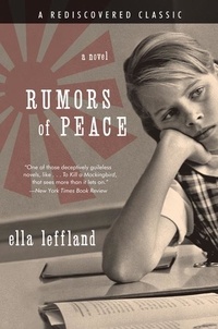 Ella Leffland - Rumors of Peace - A Novel.