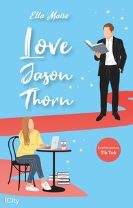 Ella Maise - Love Jason Thorn.