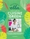 Le grand livre de la cuisine Green. 100 recettes vegan, saines et gourmandes en toute simplicité !